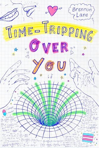 'Time-Tripping Over You' by Brennon Lane