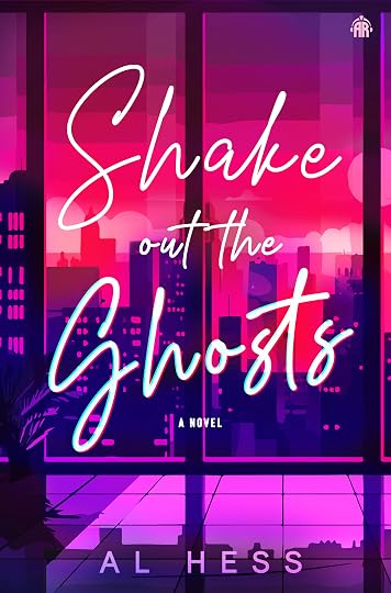 'Shake Out the Ghosts' by Al Hess
