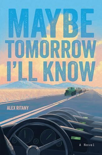 'Maybe Tomorrow I'll Know' by Alex Ritany