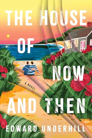 'The House of Now and Then' by Edward Underhill