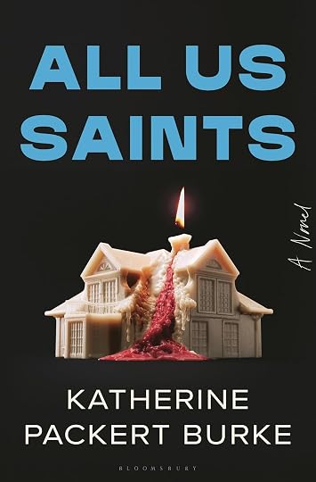 'All Us Saints' by Katherine Packert Burke