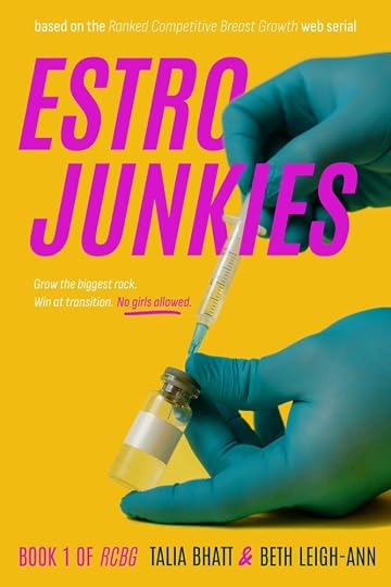 'Estro Junkies<br /> by Talia Bhatt, Beth Leigh-Ann