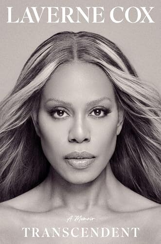 'Transcendent: A Memoir' by Laverne Cox