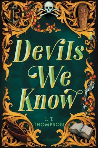 'Devils We Know' by L.T. Thompson