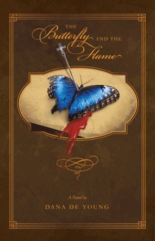 The Butterfly and the Flame' by Dana De Young