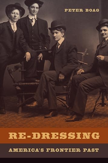 Re-Dressing America’s Frontier Past' by Peter Boag