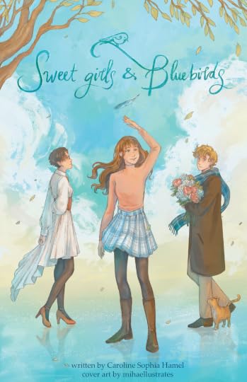 'Sweet Girls & Bluebirds' by Caroline Sophia Hamel, I.O. Scheffer (Editor), mihaellustrates (Cover Artist)