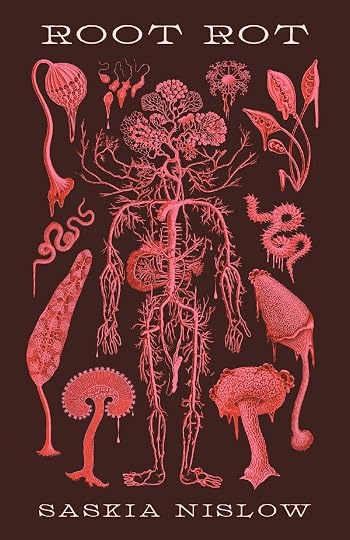 'Root Rot' by Saskia Nislow