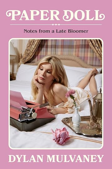 'Paper Doll: Notes from a Late Bloomer' by Dylan Mulvaney