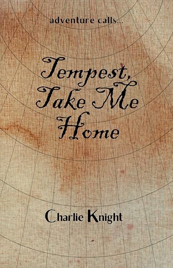 'Tempest, Take Me Home' by Charlie Knight