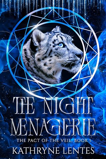 The Night Menagerie' by Kathryne Lentes
