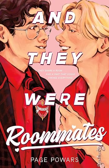 And They Were Roommates' by Page Powars
