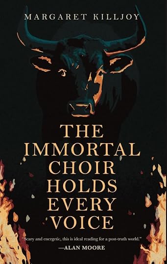 The Immortal Choir Holds Every Voice' by Margaret Killjoy