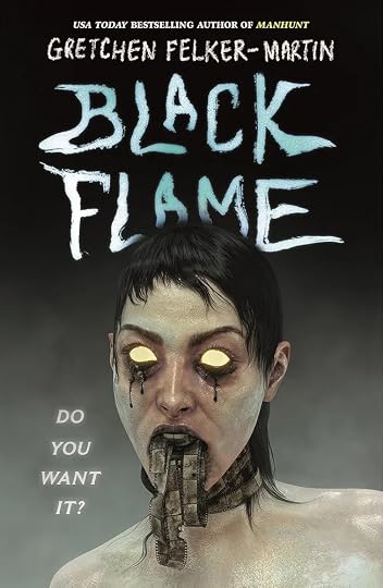 Black Flame' by Gretchen Felker-Martin
