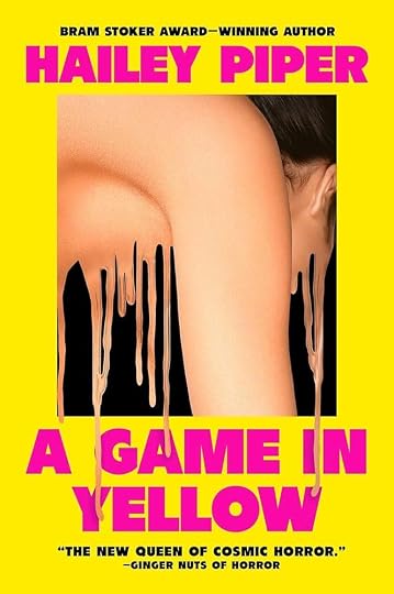 A Game in Yellow' by Hailey Piper