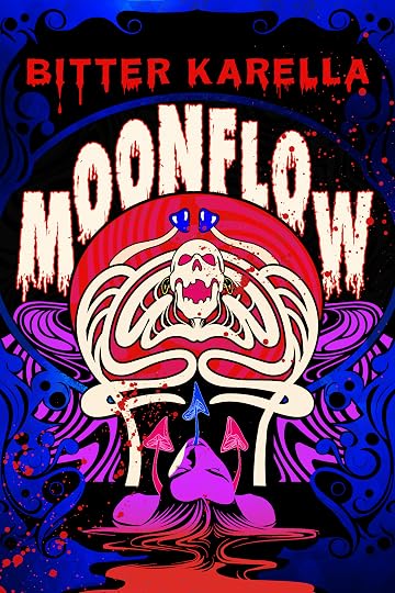 Moonflow' by Bitter Karella
