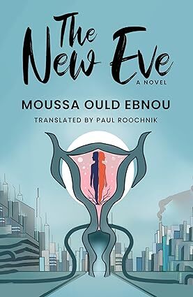 The New Eve' by Moussa Ould Ebnou