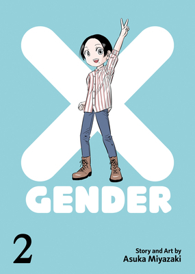 X-Gender Vol. 2' by Asuka Miyazaki, Kathryn Henzler (Translator), Cae Hawksmoor (Translator)