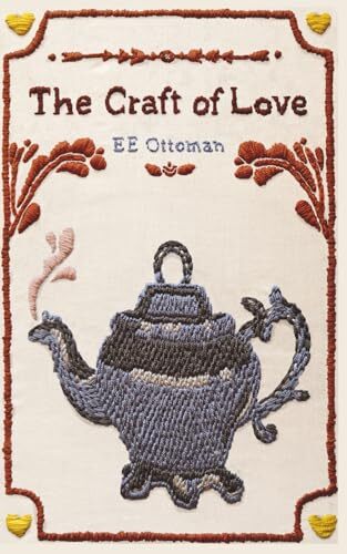 'The Craft of Love' by E.E. Ottoman