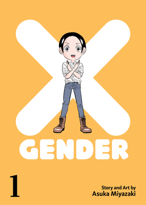 'YX-Gender, Vol. 1' by Asuka Miyazaki, Kathryn Henzler (Translator), Cae Hawksmoor (Translator)