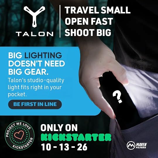 Talon by Maven Filters – travel small, open fast, shoot big. A studio-quality light that fits in your pocket. Only on Kickstarter 10-13-26.