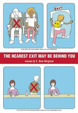 'The Nearest Exit May Be Behind You' by S. Bear Bergman