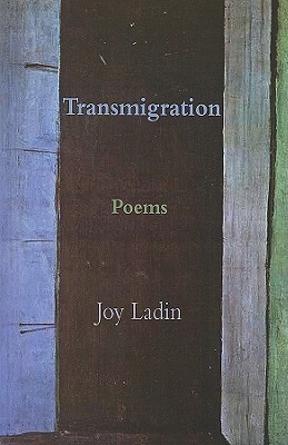 'Transmigration' by Joy Ladin