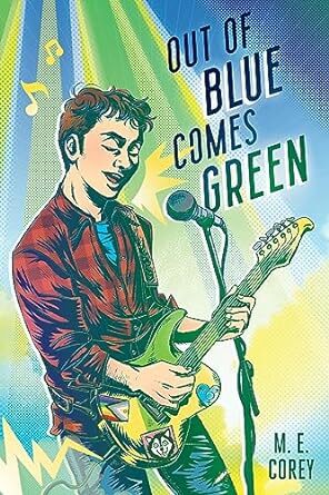 Out of Blue Comes Green' by M.E. Corey