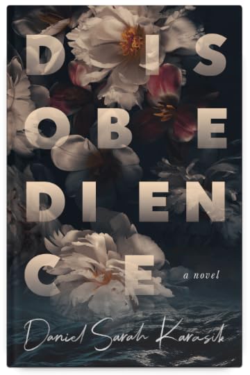 Disobedience' by Daniel Sarah Karasik