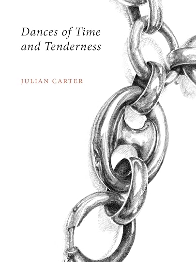 Dances of Time and Tenderness' by Julian Carter