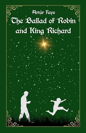 'The Ballad of Robin and King Richard' by Artúr Faye