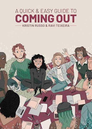 'A Quick & Easy Guide to Coming Out' by Kristin Russo, Ravi Teixeira (illustrator)