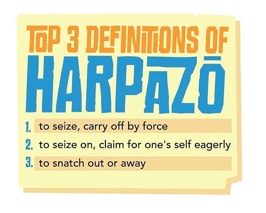 The Top 3 Definitions of harpazo