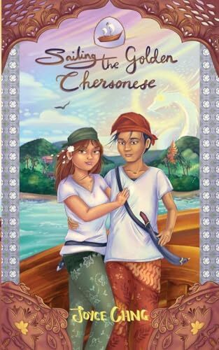 'Sailing the Golden Chersonese' by Joyce Chng