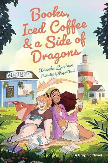 'Books, Iced Coffee & a Side of Dragons: A Graphic Novel' by Amanda Lovelace, Raquel Travé (Illustrator)