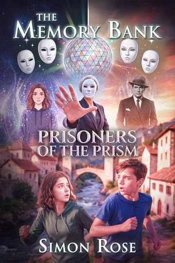 The Memory Bank ��� Prisoners of the Prism Simon Rose