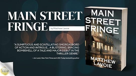 MAIN STREET FRINGE by Matthew Lavoie Banner