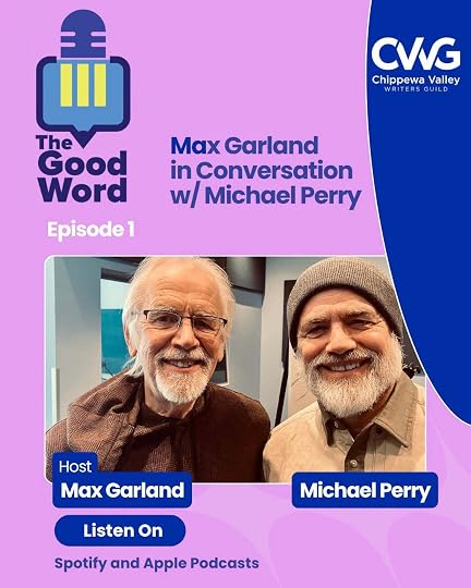 Michael Perry on The Good Word Podcast with Max Garland