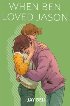When Ben Loved Jason by Jay Bell