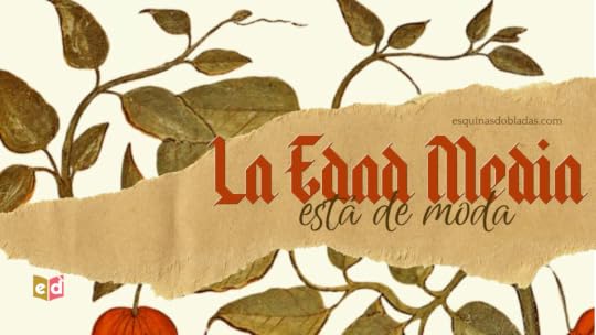 La Edad Media está de moda | 6 libros para adentrarnos en el mundo medieval