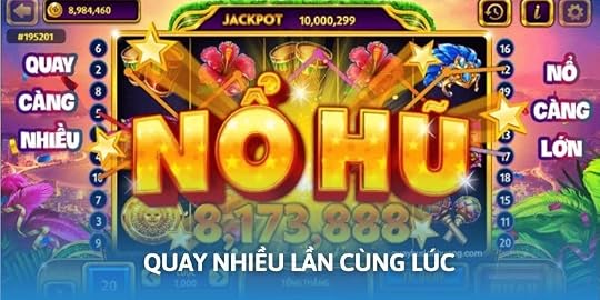 mẹo chơi nổ hũ trực tuyến quay nhiều lần