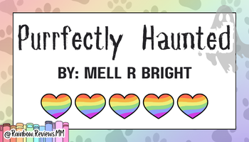 Purrfectly Haunted by Mell R Bright. 5 Hearts