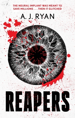 Book cover of 'Reapers' by A.J. Ryan featuring a stylized eye with a dark center surrounded by detailed lines and splatters of red.