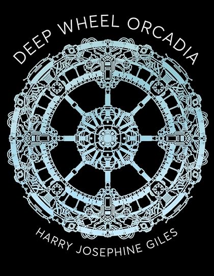 Deep Wheel Orcadia' - Harry Josephine Giles