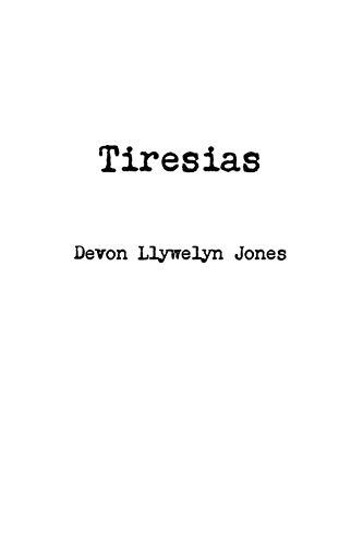 'Tiresias' - Devon Jones