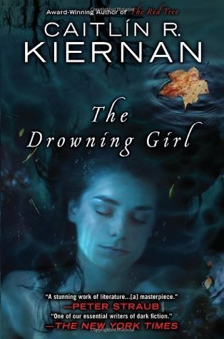 'The Drowning Girl' - Caitlín R. Kiernan