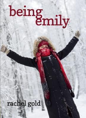 Being Emily' - Rachel Gold