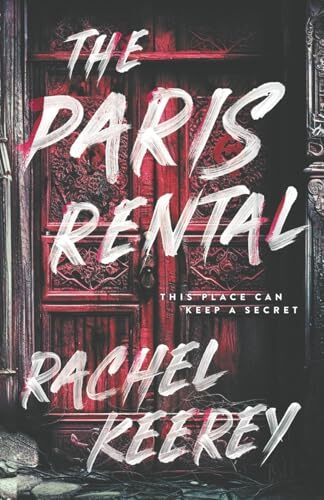 The Paris Rental by Rachel Keerey book cover