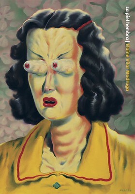 Elaine Vilar Madruga, La piel hembra