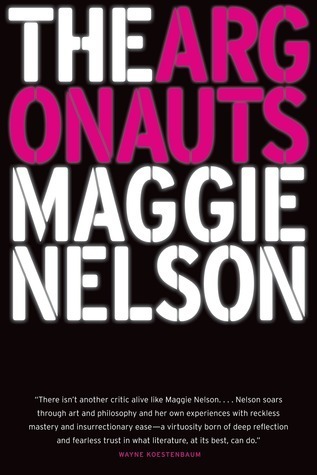 The Argonauts' - Maggie Nelson